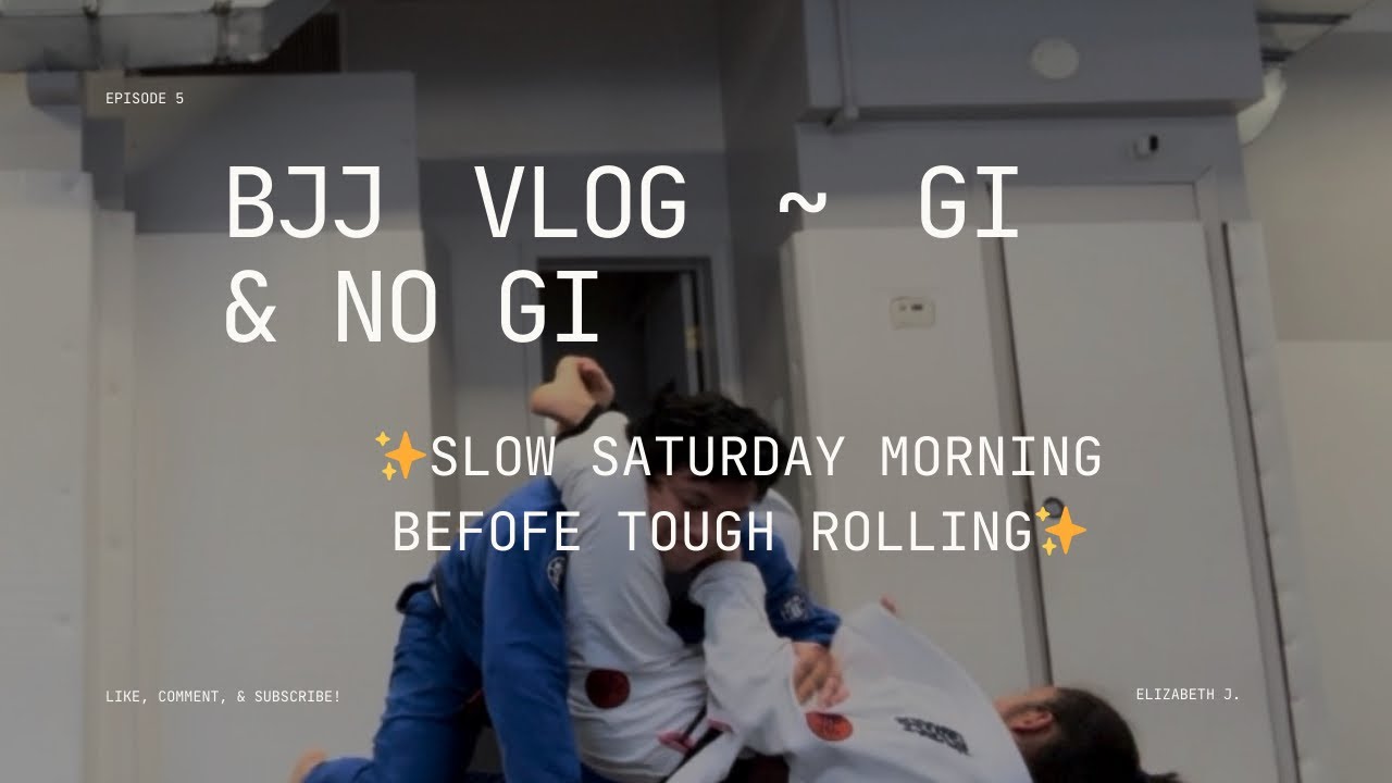 ✨Slow Morning Routine | Hot Girl Walk | BJJ Vlog ~ Gi & No Gi Edition✨