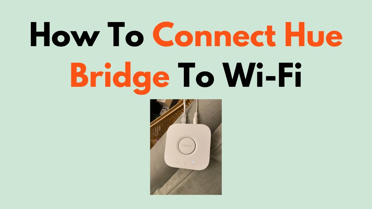 Как подключить Hue Bridge к Wi-Fi (пошаговое руководство по настройке Ethernet и маршрутизатора)