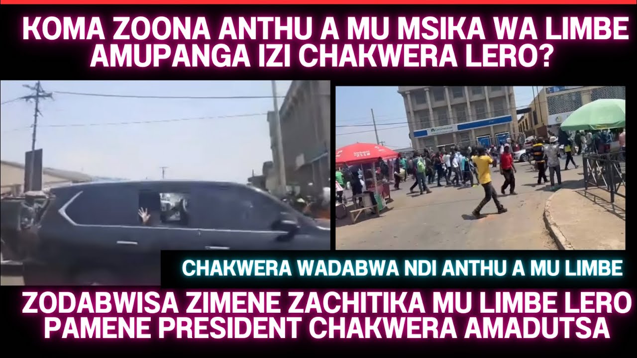 ZOMVETSA CHISONI NDIZOCHITITSA MANYAZI ANTHU A MU LIMBE AMUKUWIZA CHAKWERA KUTI ACHOKE MENE AMADUTSA