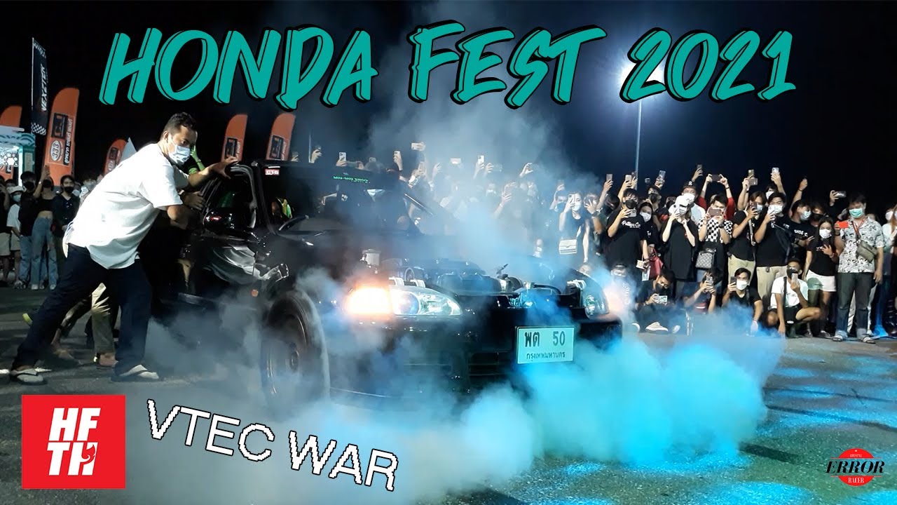 พาชมงาน Honda Fest 2021 ทั้งกลางวันและกลางคืน เบิ้ลสนั่นควันท่วมจอ l Error VLOG[EP.2]
