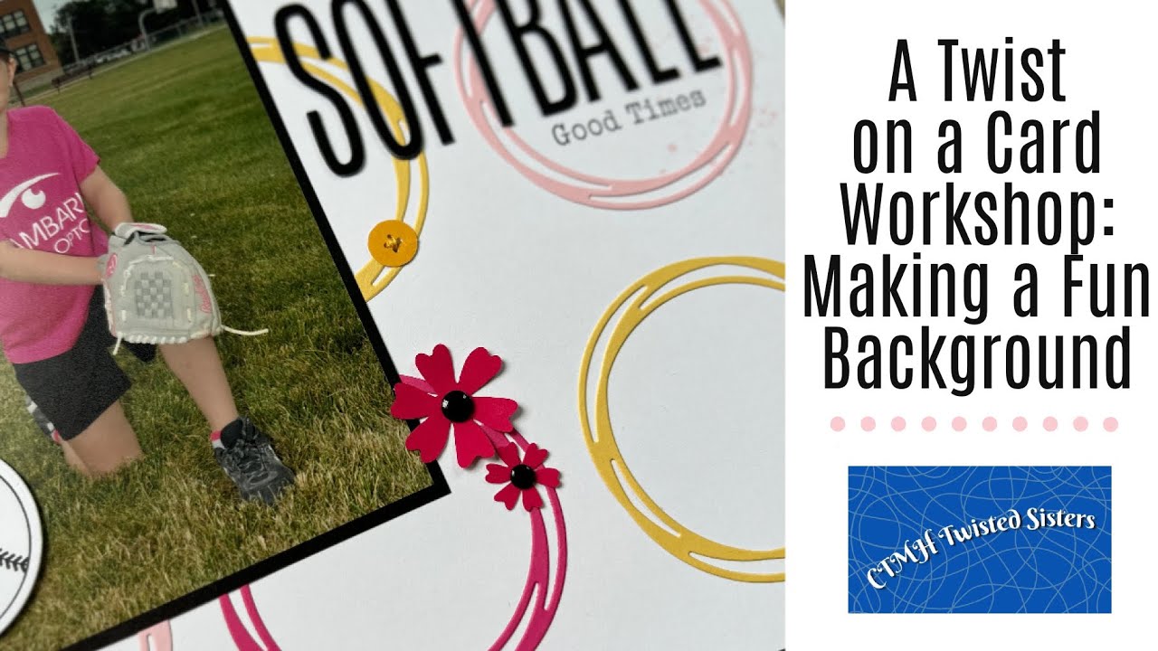 CTMH Cozy Up Card Workshop: Making a Fun Scrapbooking Background
