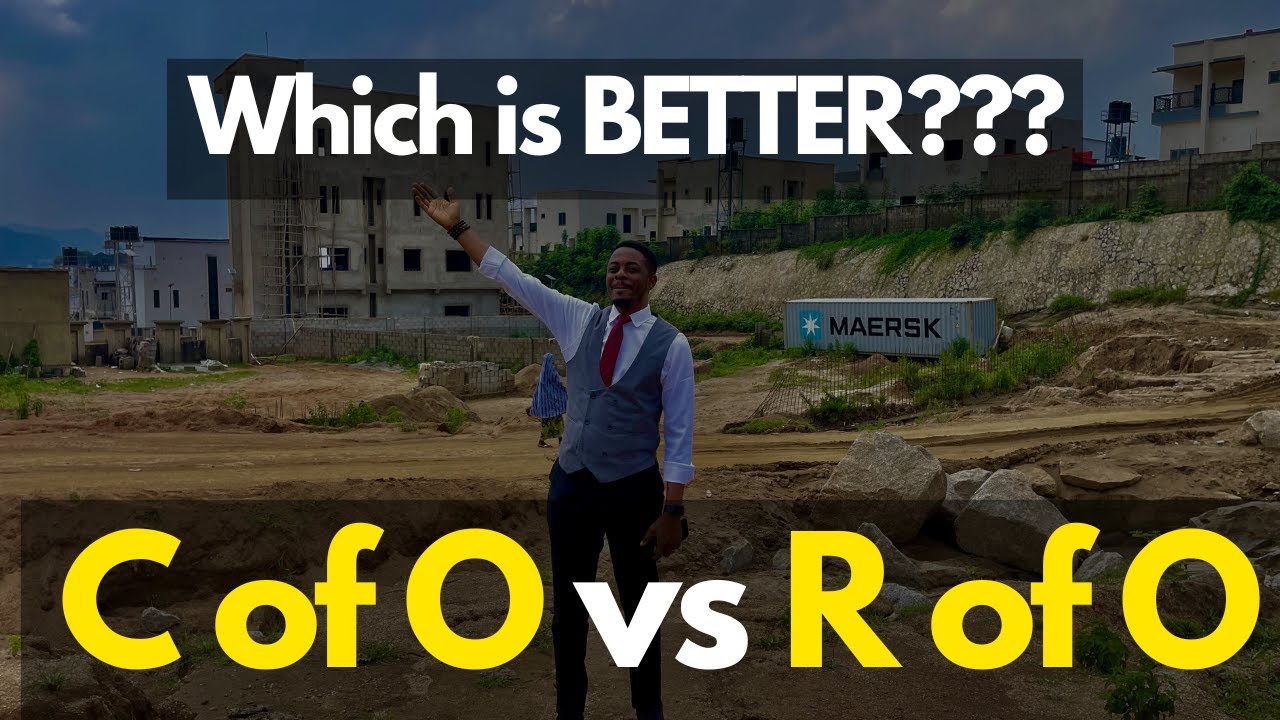 C of O vs R of O in Abuja Real Estate | What Buyers Must Know in 2025