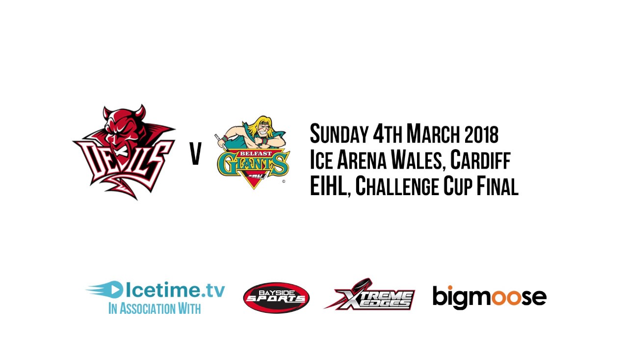 2018-03-04 - EIHL Challenge Cup Final, Highlights