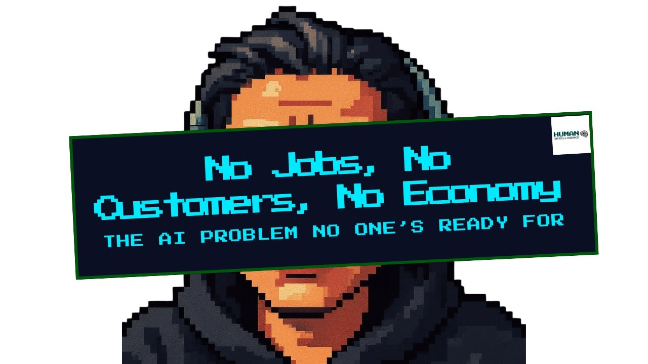 No Jobs, No Customers, No Economy | The AI Problem No One’s Ready For