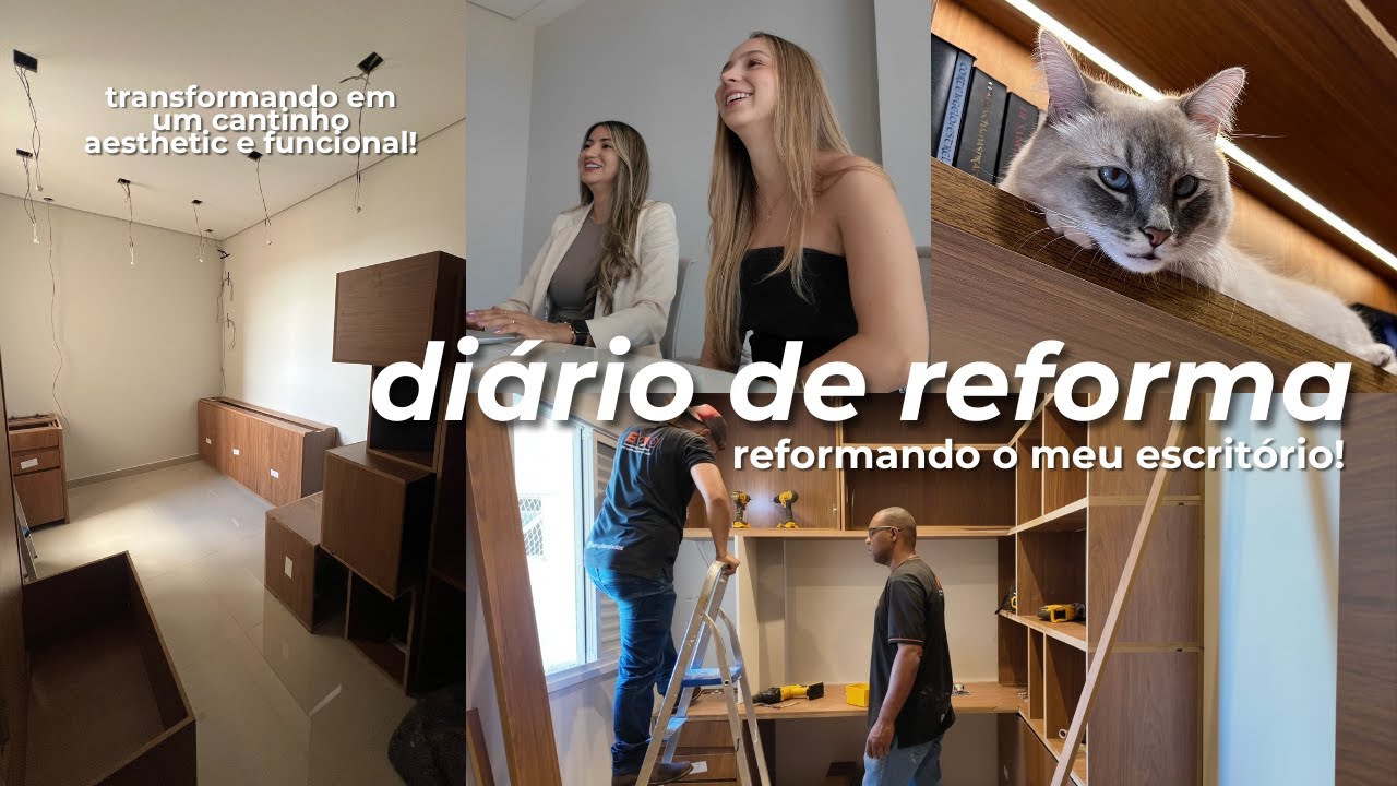 DIÁRIO DE REFORMA | reformando o meu escritório para um ambiente produtivo e aesthetic