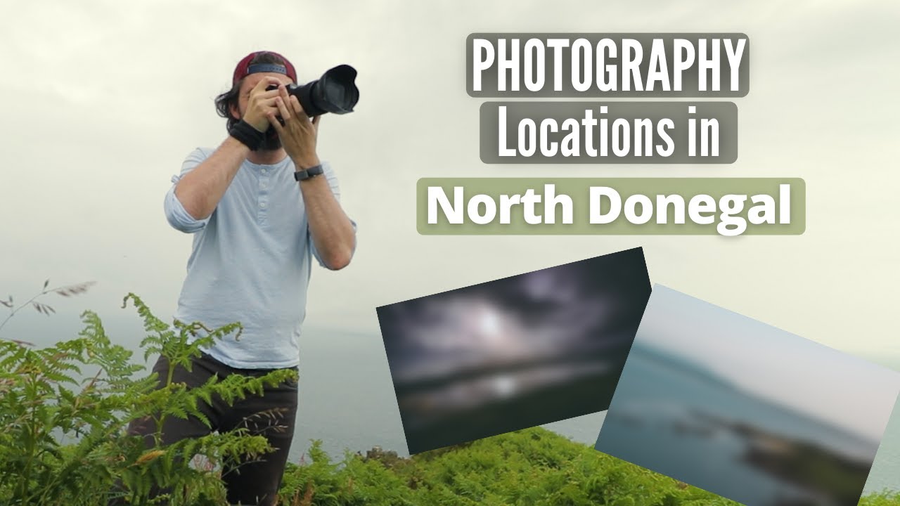 Photography in Inishowen, Donegal  | Photography Vlog