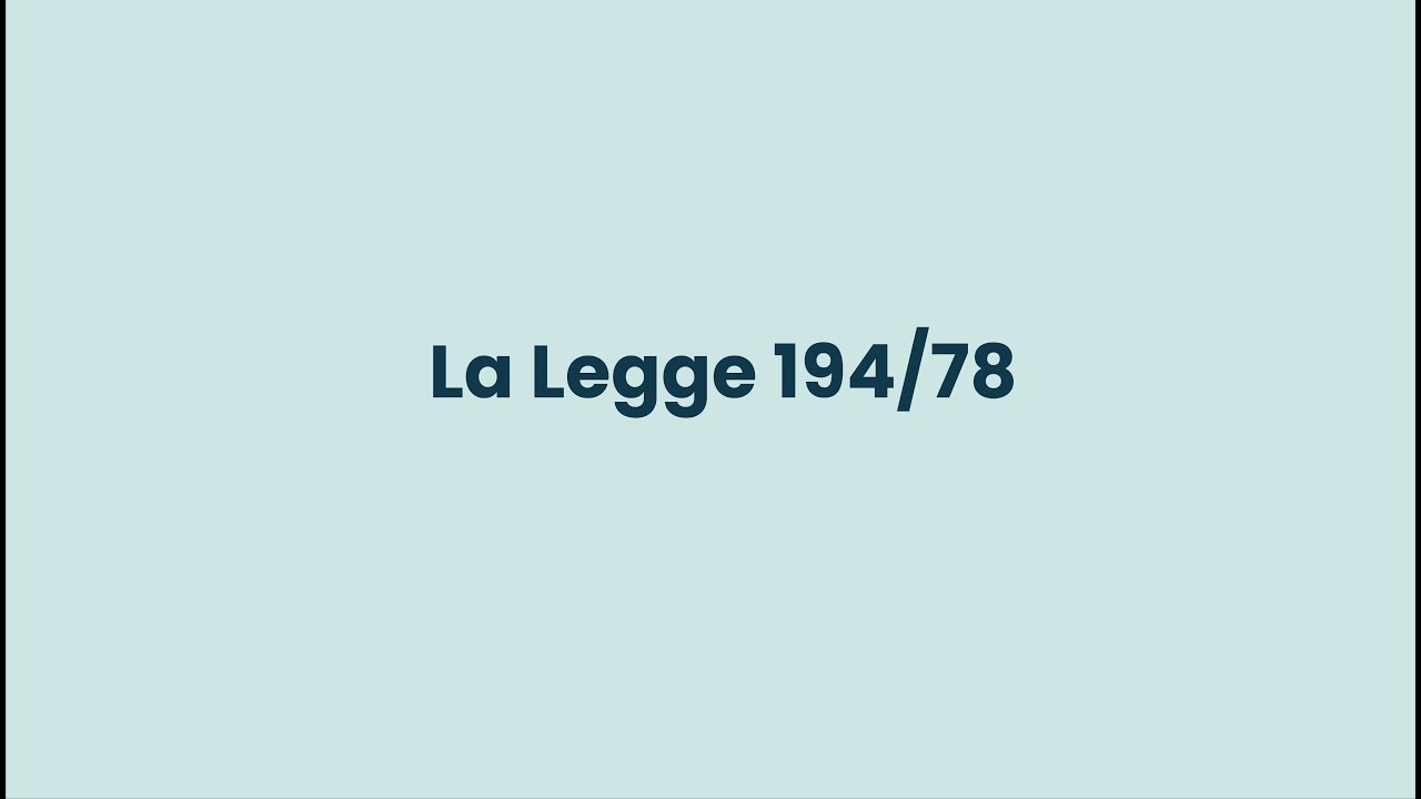 Cosa dice la Legge 194/78?