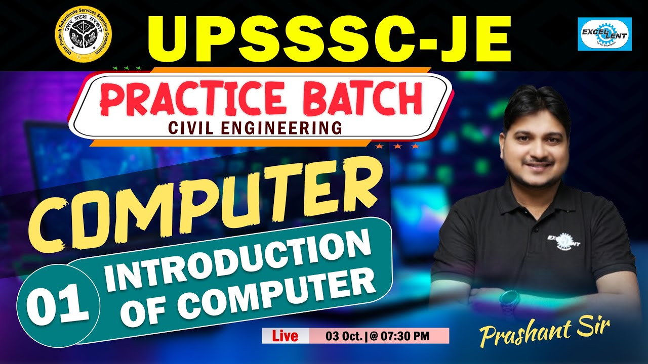 L01 ||  Introduction  || Computer || Practice Batch || Civil Engg. || UPSSSC-JE || Live @ 7:30 PM