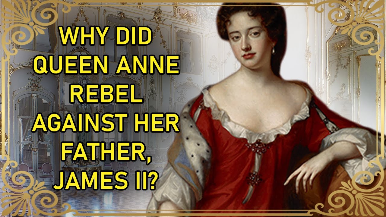 The Tragic And Incredible Life Of The Last Stuart Monarch | Queen Anne of Great Britain - PART 1