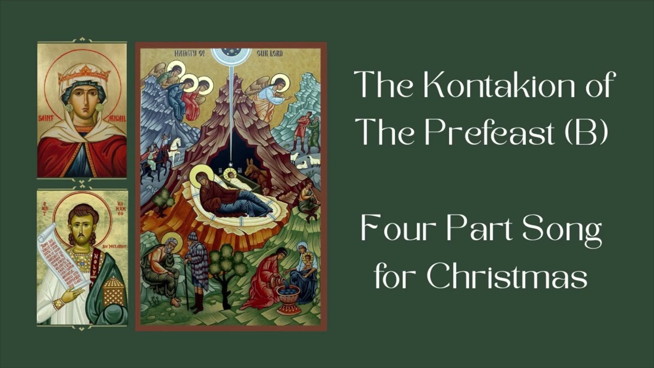 The Kontakion of The Prefeast of The Nativity | Orthodox Chant, Four Part | W/ RomanMelodia