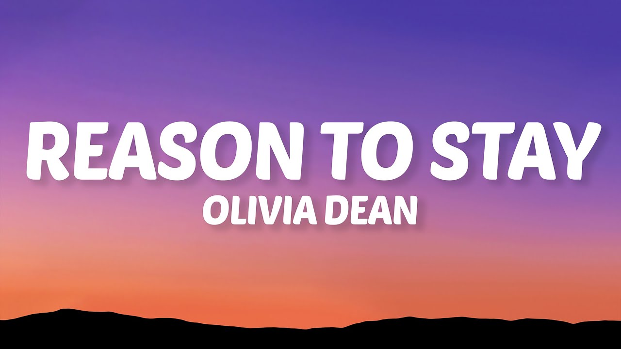 Olivia Dean - Reason to Stay (Lyrics)
