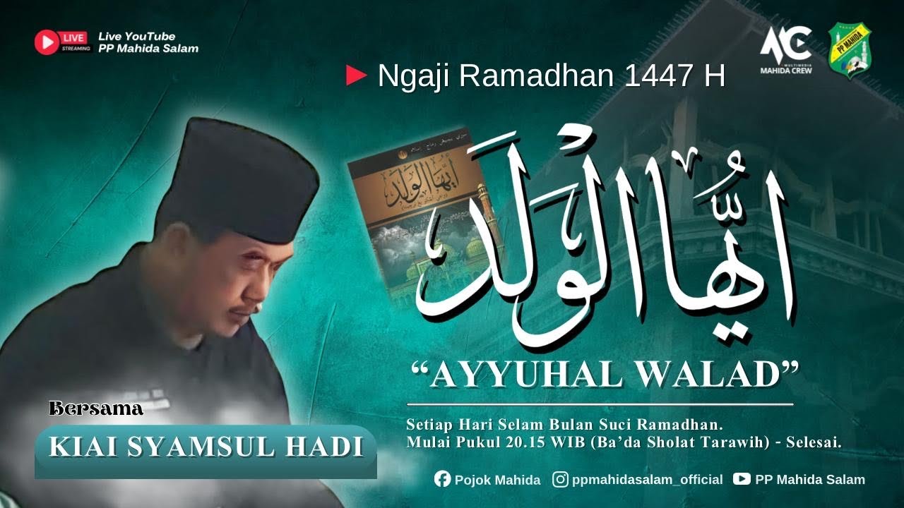 #09 NGAJI RAMADHAN || KITAB AYYUHAL WALAD (Karya Imam Al-Ghazali)