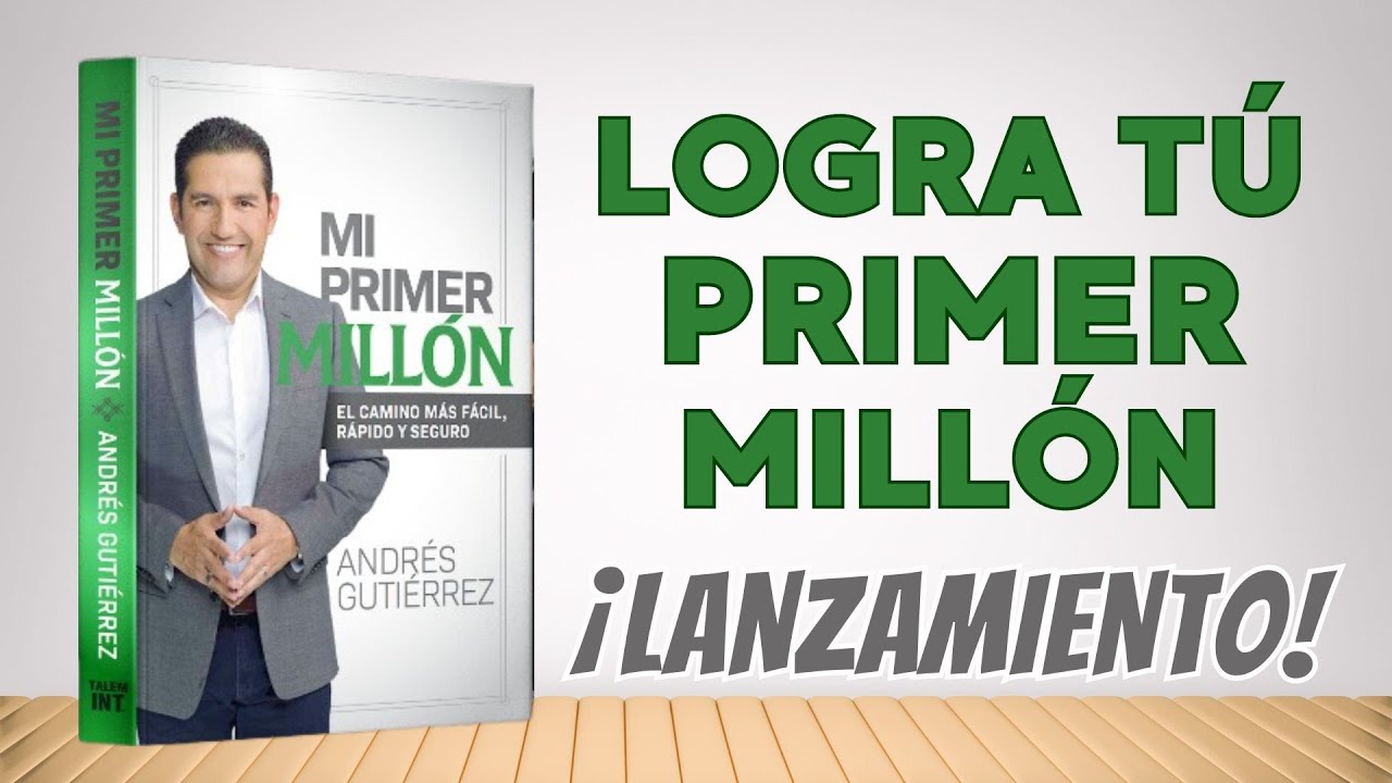 Mi Primer MILLÓN | Andres Gutierrez