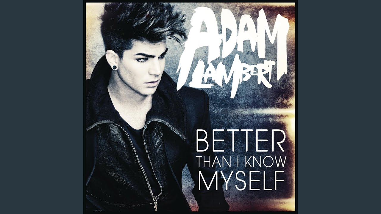 Better Than I Know Myself