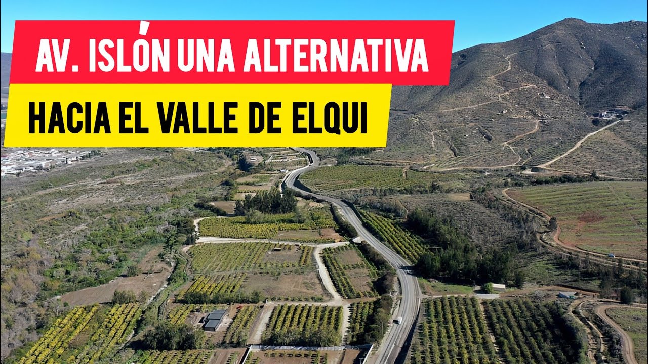COMO LLEGAR de una Manera Más Rapida al Valle de Elqui.