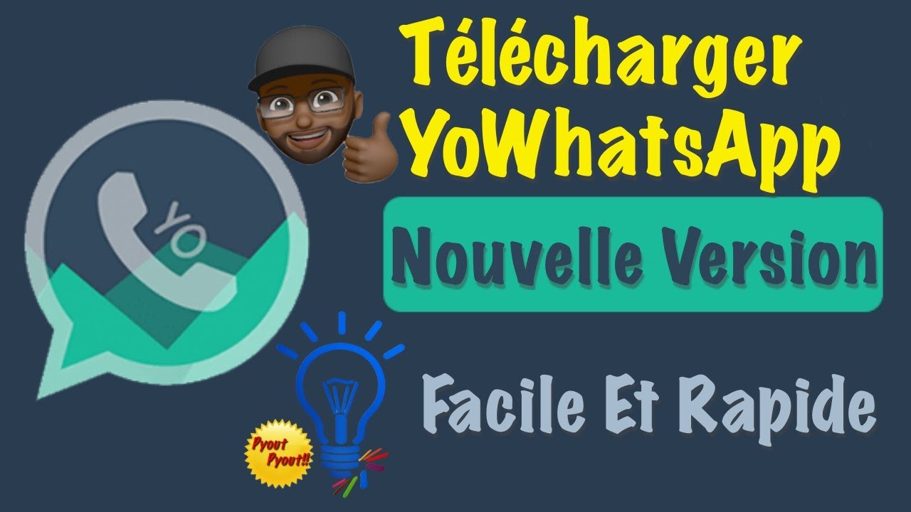 Tuto - Comment installer YoWhatsApp? PyoutPyout