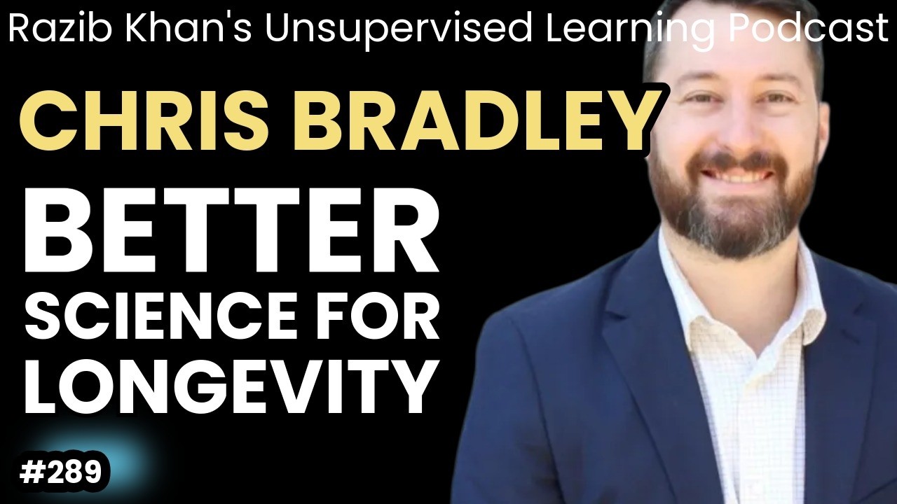 Chris Bradley: better science for longevity