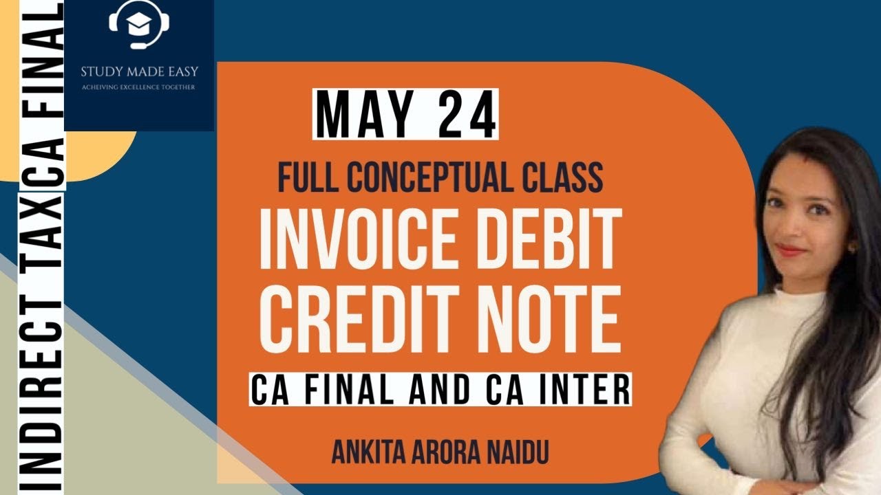 INVOICE,DEBIT AND CREDIT NOTE CA INTER FINAL MAY 24