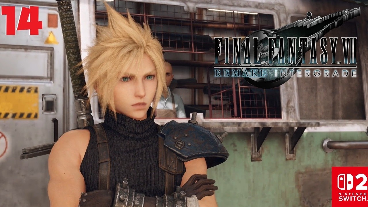 【FF7】オネェさんはswitch2版でもリーブさんのために戦います！？#14【FINAL FANTASY VII REMAKE】【ネタバレ注意】