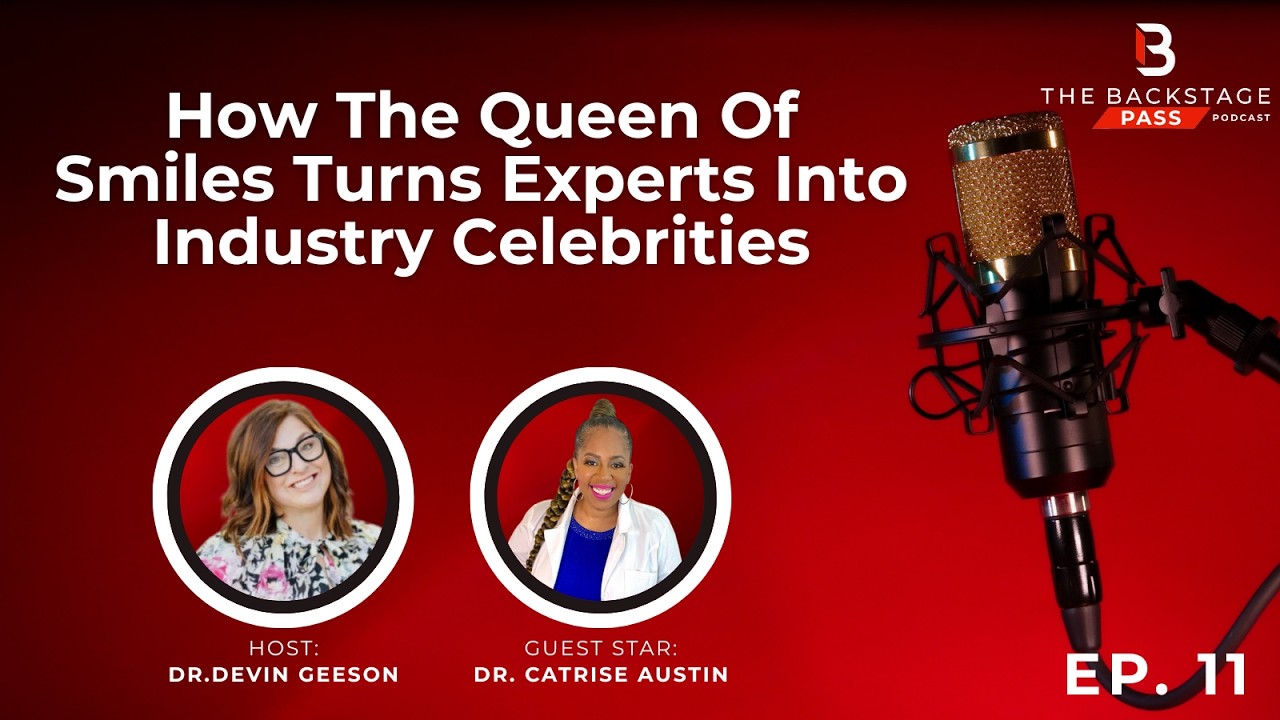 How The Queen Of Smiles Dr  Catrise Austin Turns Experts Into Industry Authorities and Celebrities