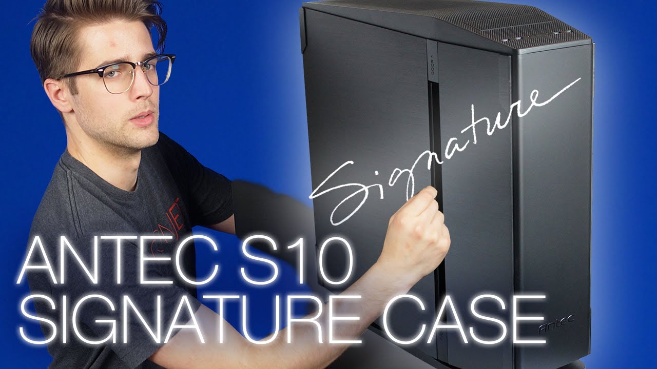 Antec Signature S10 PC Case Review