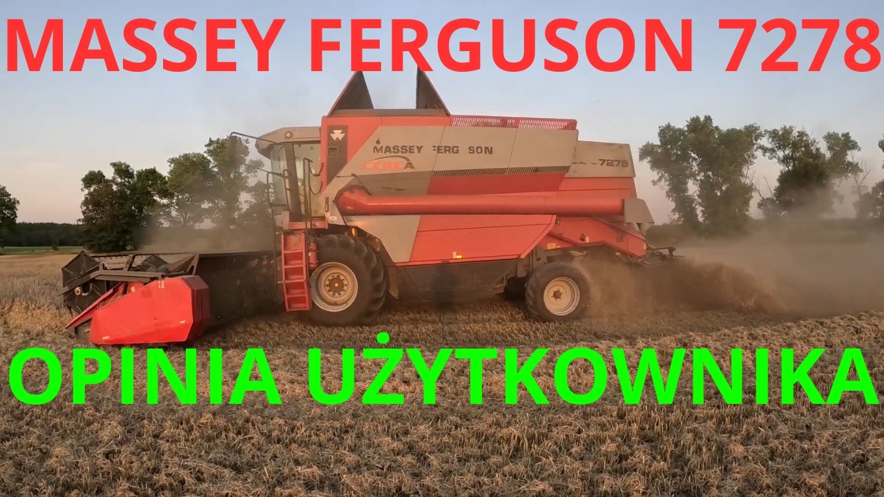 KOMBAJN MASSEY FERGUSON OPINIA UŻYTKOWNIKA