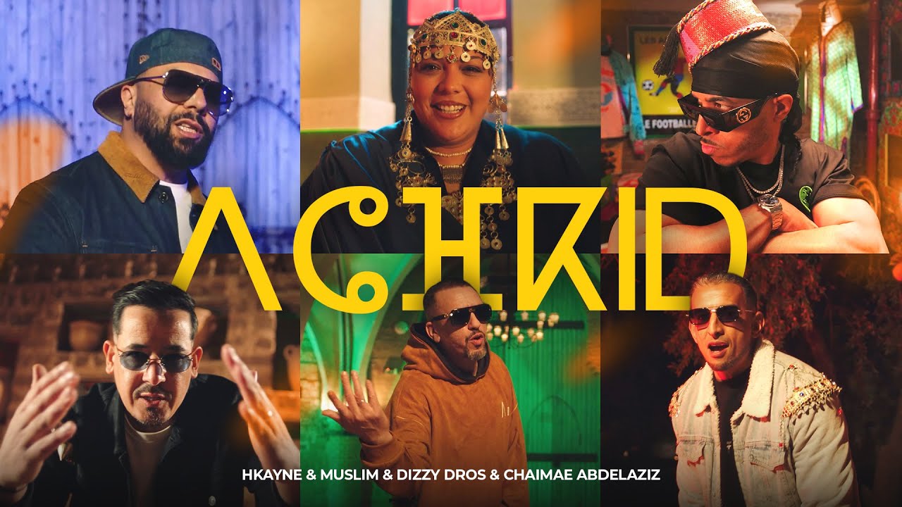 Hkayne & Muslim & Dizzy DROS & chaimae abdelaziz -  ACHKID l Produced by RedOne