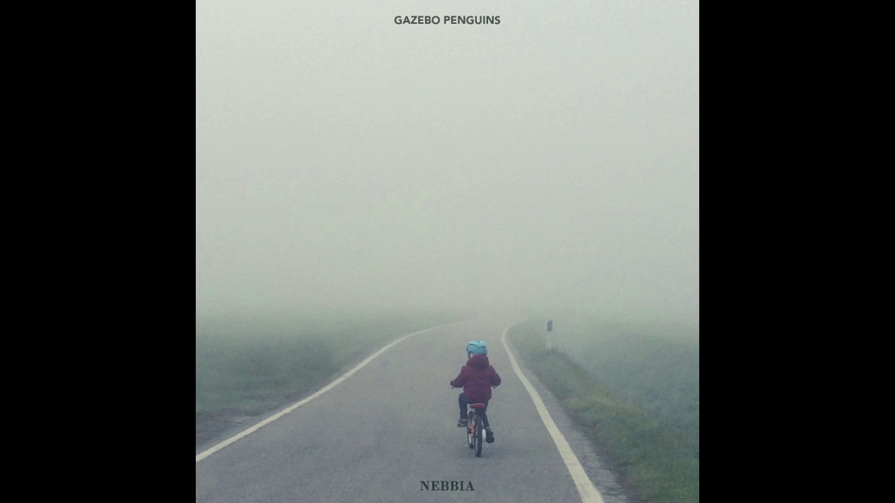Gazebo Penguins - 9. Pioggia [NEBBIA, 2017]