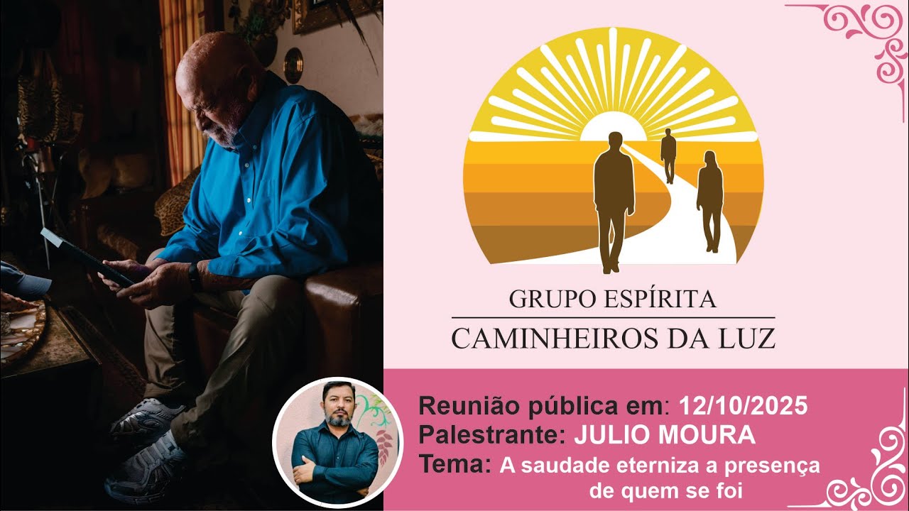 Palestra Julio Moura  - A saudade eterniza a presença de quem se foi