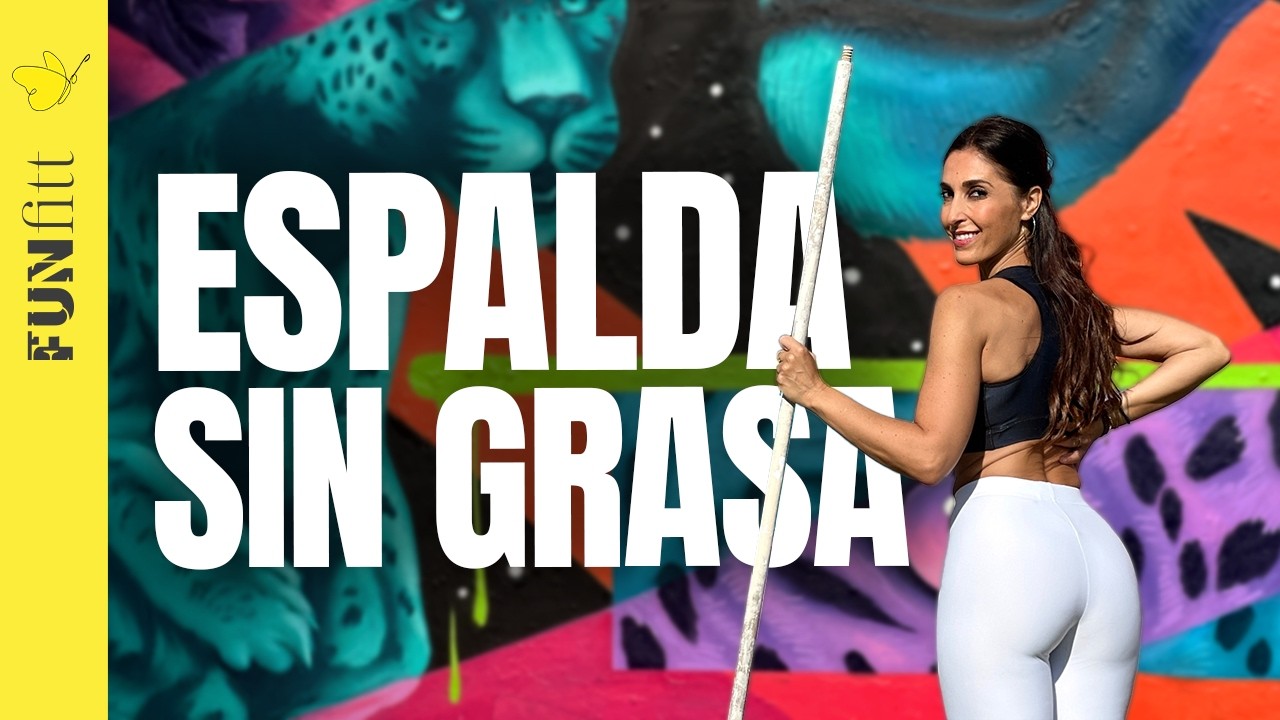 Elimina La Grasa Que Acumulas en Tu Espalda
