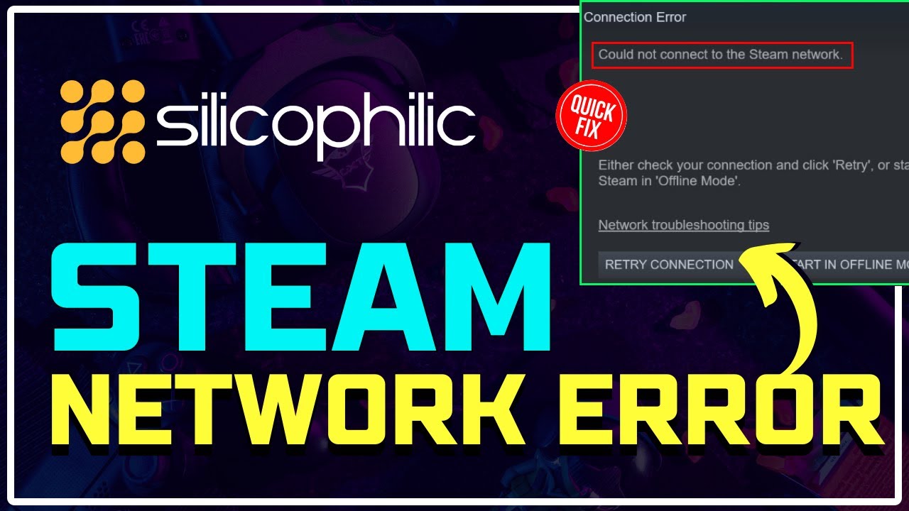 How to Fix Could Not Connect To The Steam Network | FIX Steam Connection Error [UPDATED SOLUTIONS]