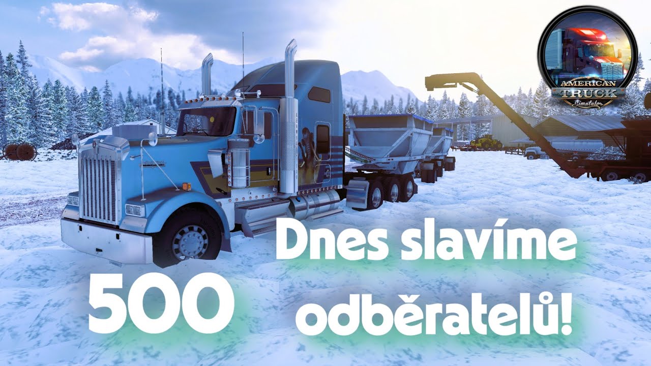 MalýPéťa  American Truck Simulator   Dnes slavíme 500 odběratelů!