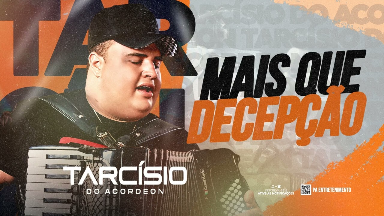 MAIS QUE DECEPÇÃO - Tarcísio do Acordeon / MÚSICA NOVA