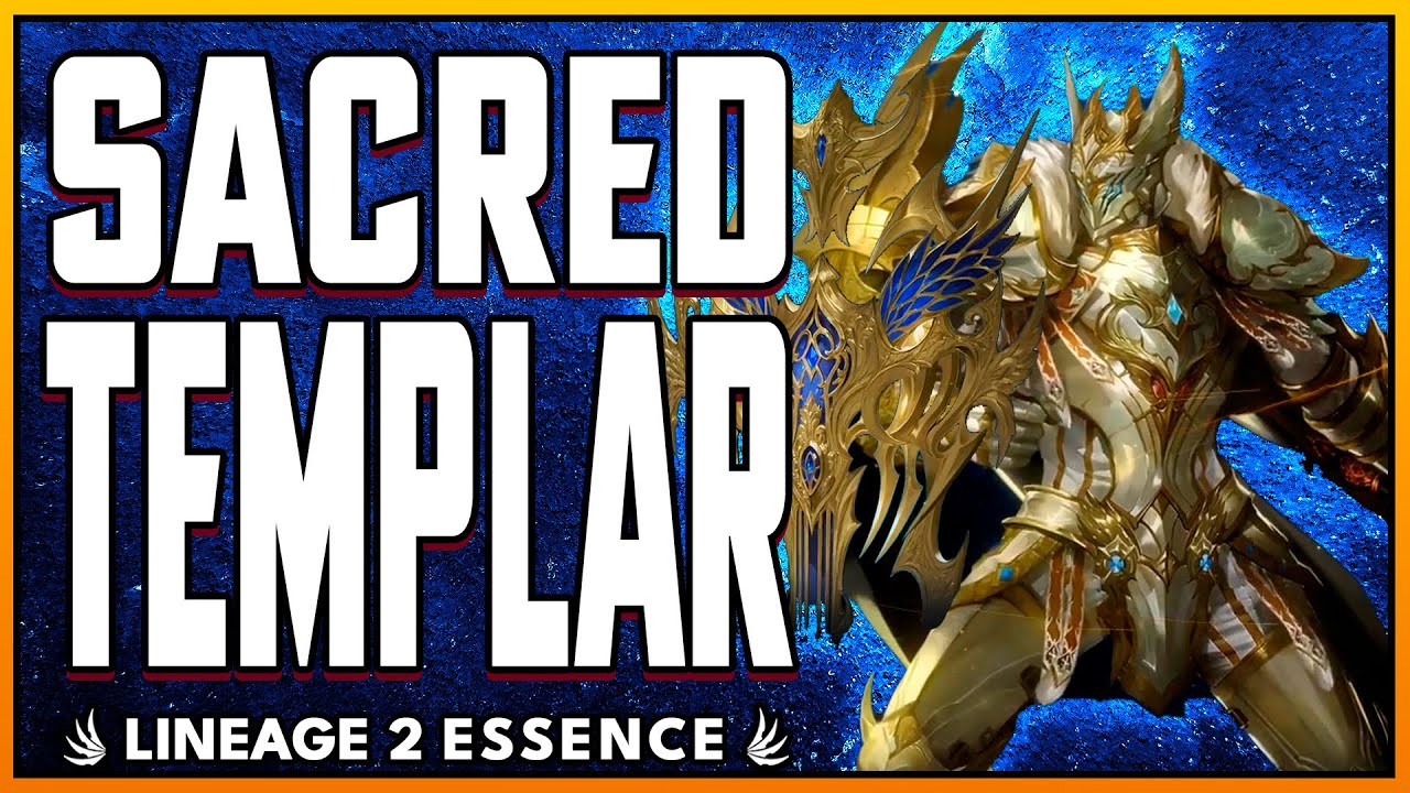 Sacred Templar | NUEVA CLASE | Lineage 2 Essence