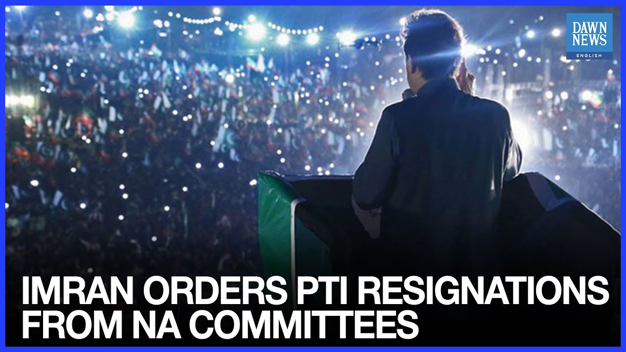 PTI Boycotts By-Elections, Lawmakers to Quit Parliamentary Committees | Dawn News English