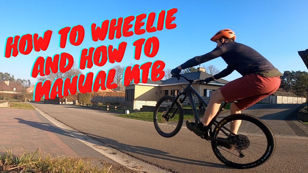 HOW TO WHEELIE AND HOW TO MANUAL ON MTB !! AND WHAT IS THE DIFERENCE ?!