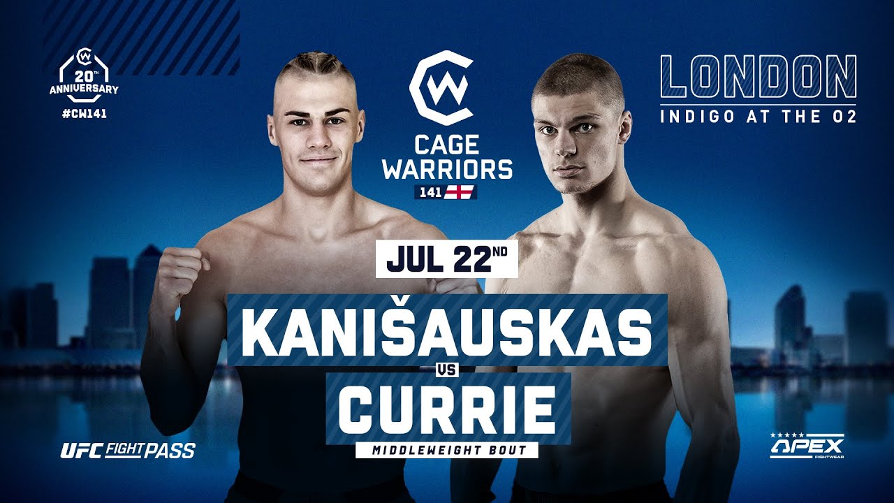 CW141: Naglis Kanišauskas vs. Will Currie