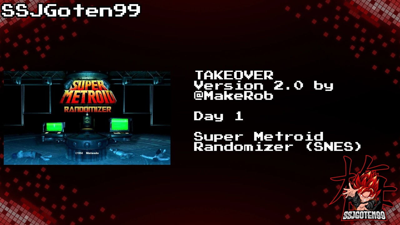 TAKEOVER V2.0 - Brought to you by @makerob - Day 1 - Super Metroid (SNES) Randomizer
