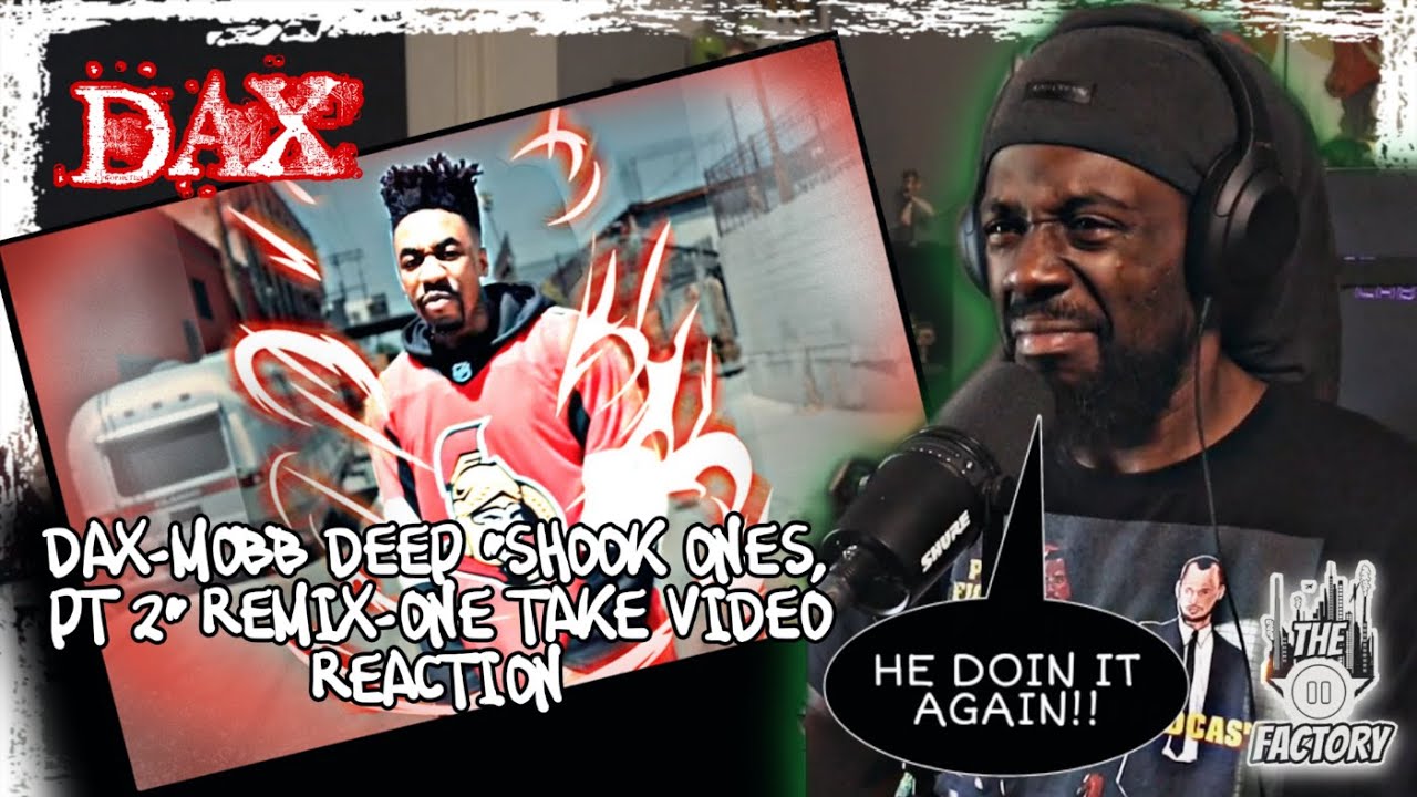 MAMA!! THAT MAN OUTSIDE AGAIN!!! | Dax - Mobb Deep 
