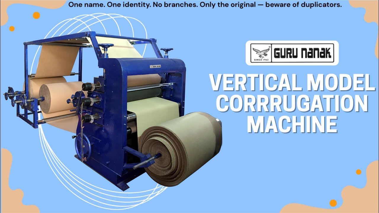 Corrugation Machine, Paper Corrugation Machine, Vertical model, Guru Nanak Printing Machines Mfg Co.