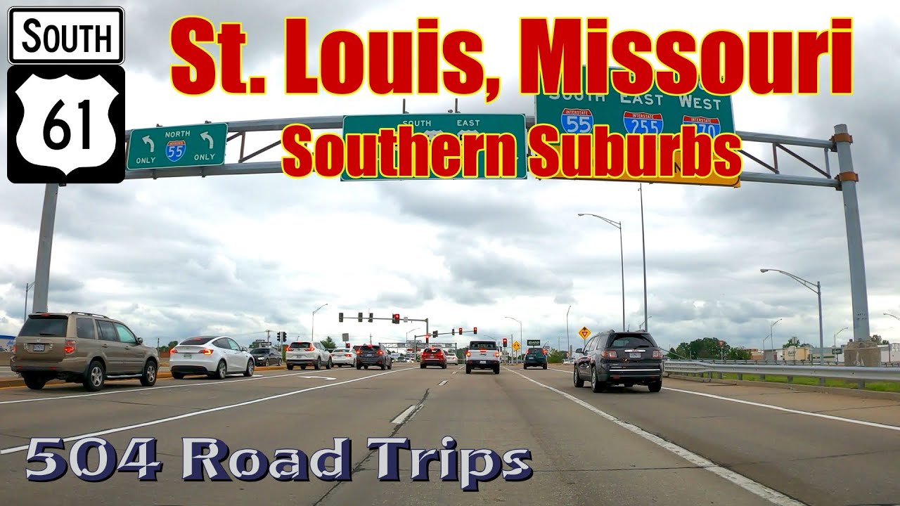Road Trip #767 - US-61 S - Missouri - St. Louis Southern Suburbs