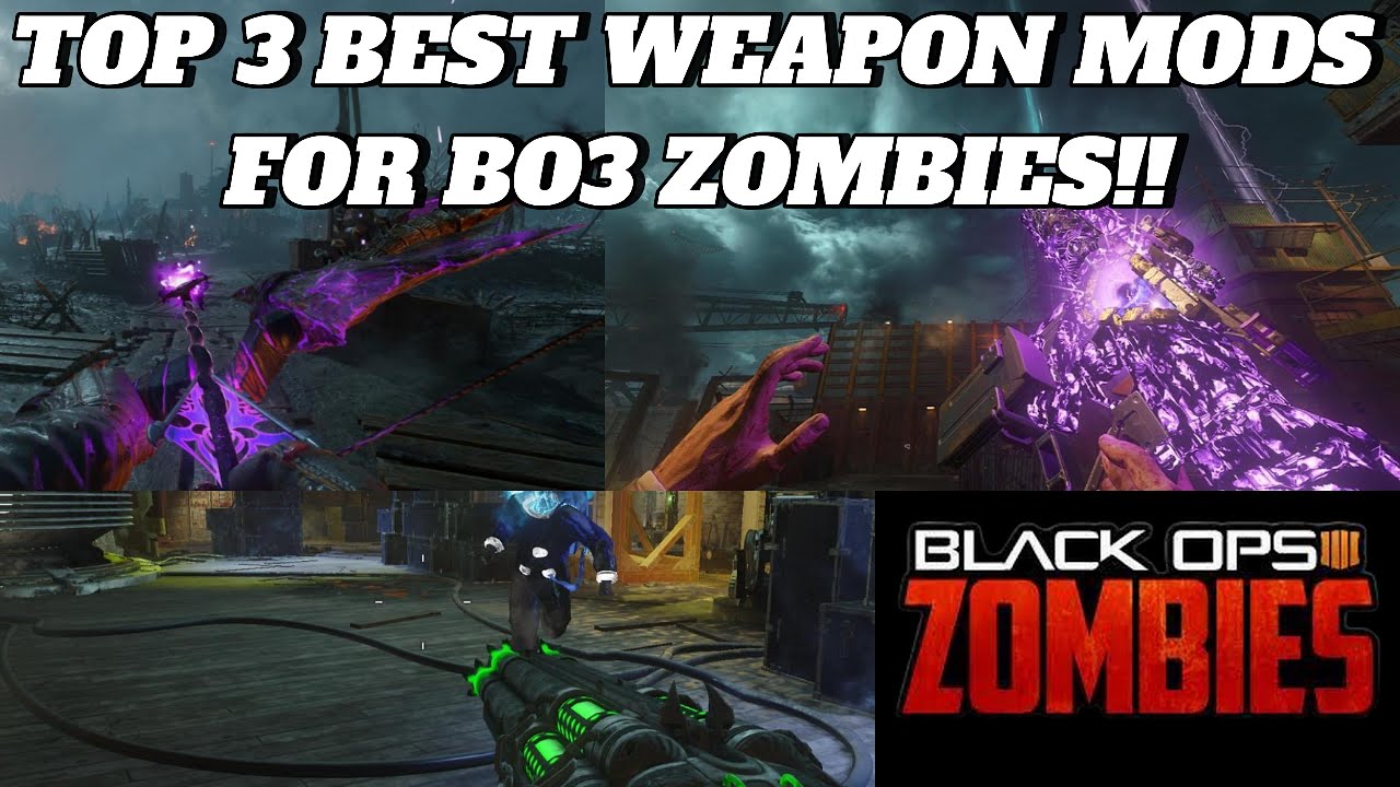 Top 3 BEST WEAPON MODS in Black Ops 3 Zombies (2024)