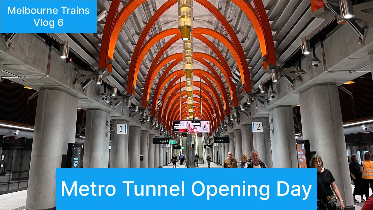 Melbourne trains vlog 6: Metro tunnel opening day