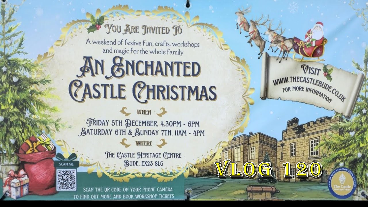 🎄 A WEEKEND OF FESTIVE FUN AT AN ENCHANTED CASTLE CHRISTMAS VLOG 120🎄