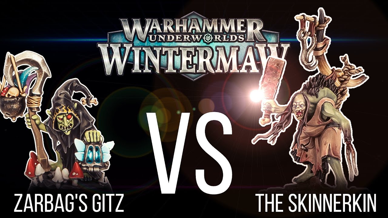 SKINNERKIN VS ZARBAG'S GITZ | WARHAMMER UNDERWORLDS WINTERMAW BATTLE REPORT