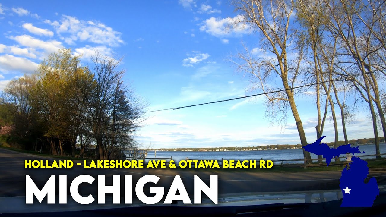 Holland - Lakeshore Ave & Ottawa Beach Rd | Driving in Holland, Michigan