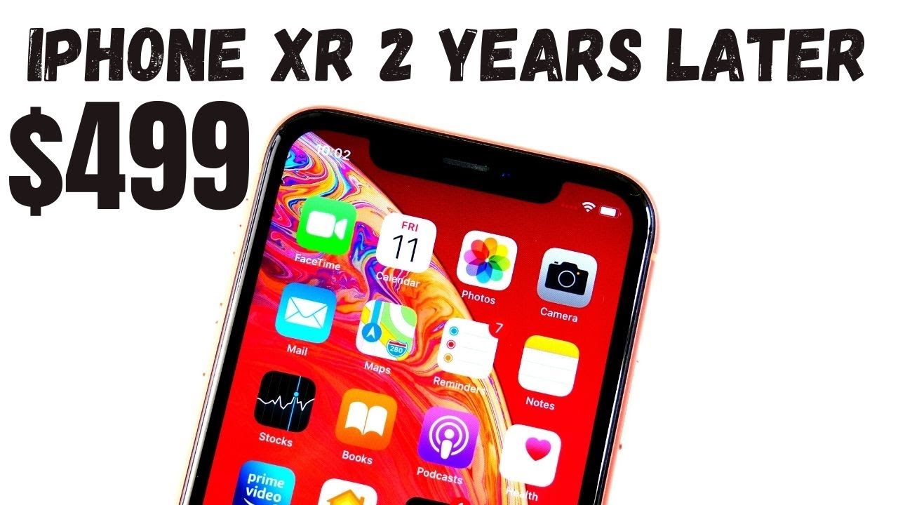 Should You Buy iPhone XR 2 Years Later?