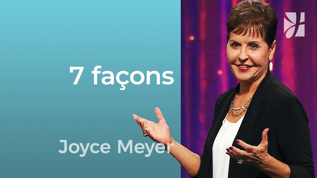 7 façons - 7 façons du diable pour tromper les gens - Joyce Meyer - Grandir avec Dieu