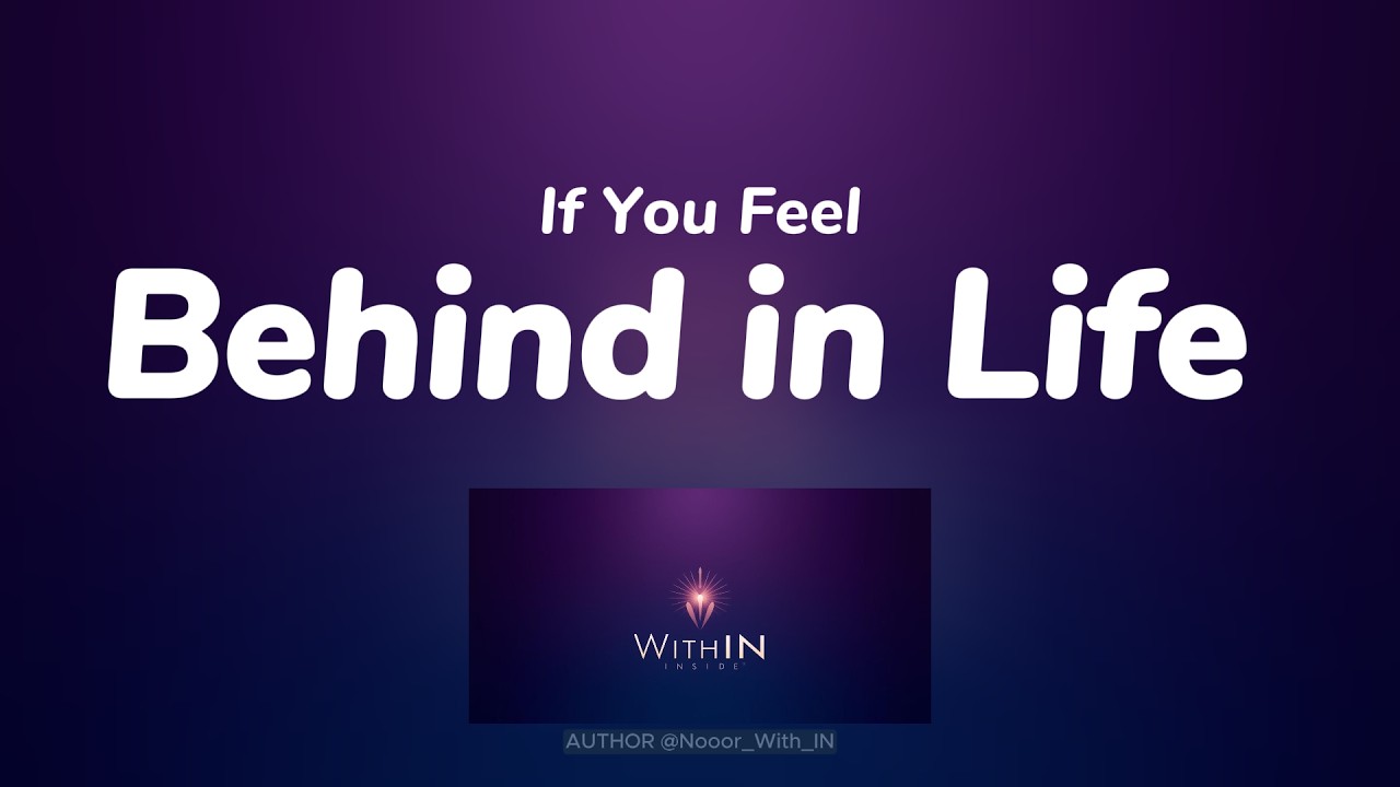 If You Feel Behind in Life — Sit With Me | WITHIN — Episode 1 | @Nooor_With_IN