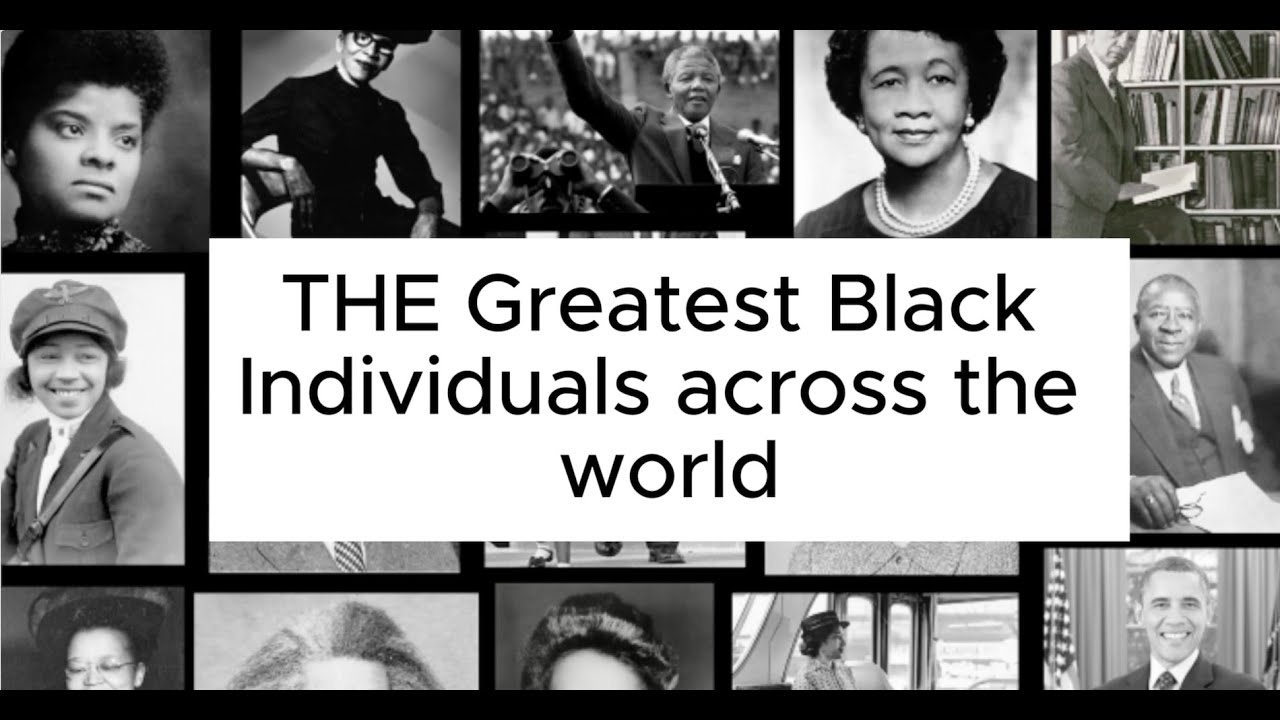 Black Excellence: The greatest black individuals across the world